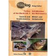 TERRALOG: Turtles of the World: Central and South America, Vol. 3 Online Sale