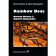 Rainbow Boas : Natural History and Captive Husbandry Hot on Sale