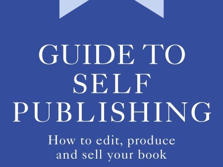 Writers  & Artists  Guide To Self-Publishing Online Hot Sale