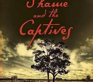 Shame and the Captives Hot on Sale