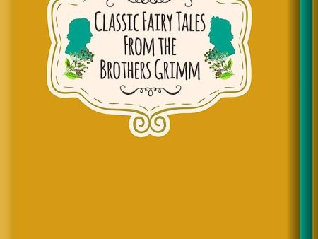 Classic Fairy Tales from the Brothers Grimm (Signature Classics) Discount